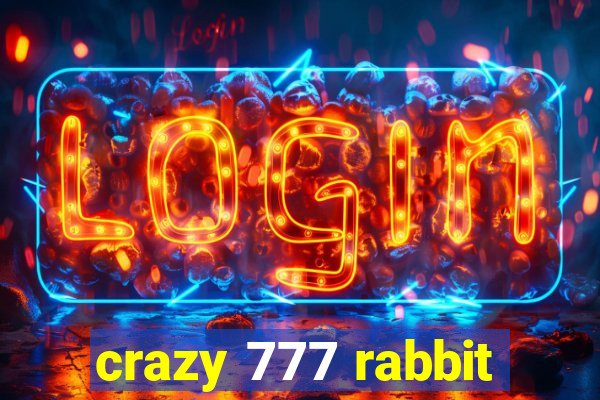 crazy 777 rabbit